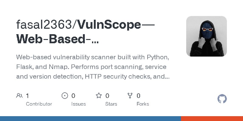 GitHub - fasal2363/VulnScope---Web-Based-Vulnerability-Scanner: Web-based vulnerability scanner built with Python, Flask, and Nmap.…