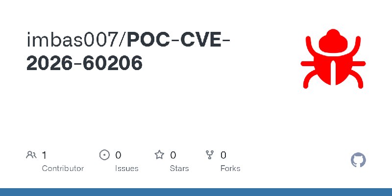 GitHub - imbas007/POC-CVE-2026-60206
