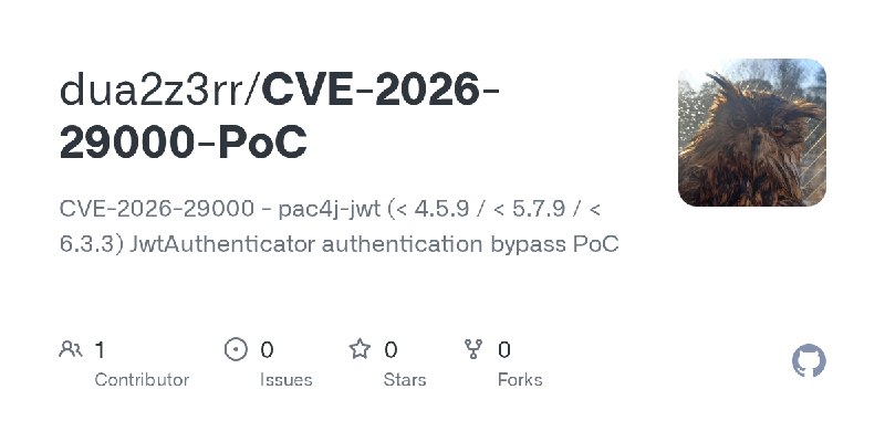 GitHub - dua2z3rr/CVE-2026-29000-PoC: CVE-2026-29000 - pac4j-jwt (< 4.5.9 / < 5.7.9 / < 6.3.3) JwtAuthenticator authentication…