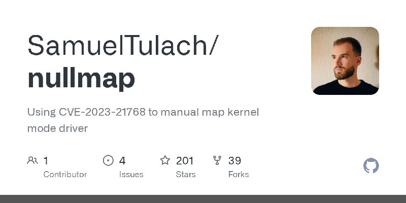 GitHub - SamuelTulach/nullmap: Using CVE-2023-21768 to manual map kernel mode driver