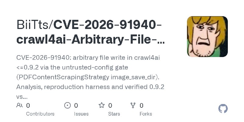 GitHub - BiiTts/CVE-2026-91940-crawl4ai-Arbitrary-File-Write: CVE-2026-91940: arbitrary file write in crawl4ai <=0.9.2 via the…