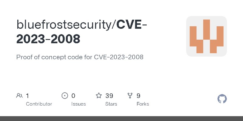 GitHub - bluefrostsecurity/CVE-2023-2008: Proof of concept code for CVE-2023-2008