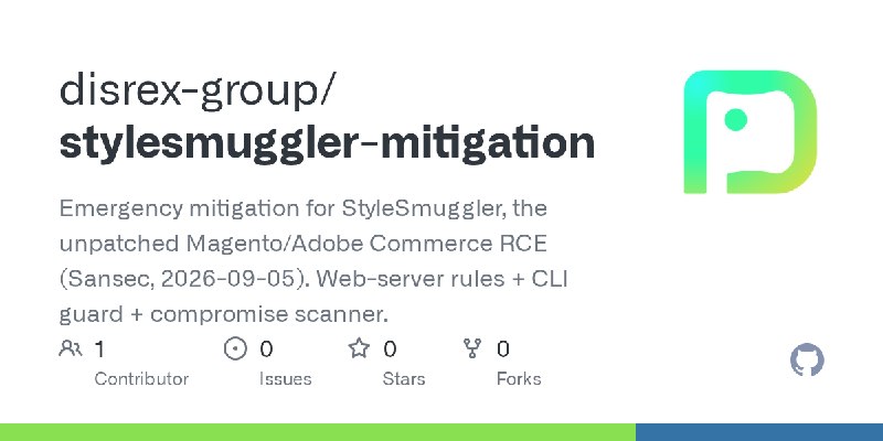 GitHub - disrex-group/stylesmuggler-mitigation: Emergency mitigation for StyleSmuggler, the unpatched Magento/Adobe Commerce RCE…