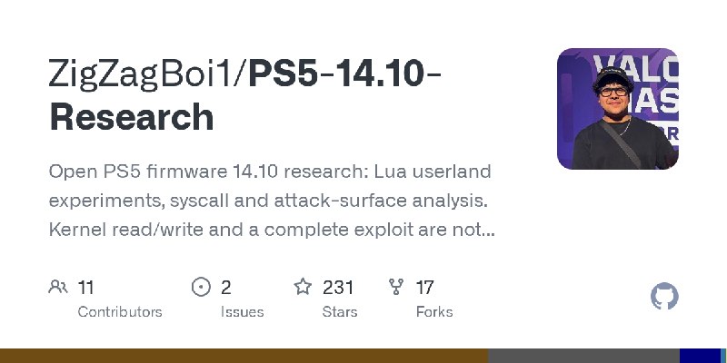 GitHub - ZigZagBoi1/PS5-14.10-Research: Open PS5 firmware 14.10 research: Lua userland experiments, syscall and attack-surface…