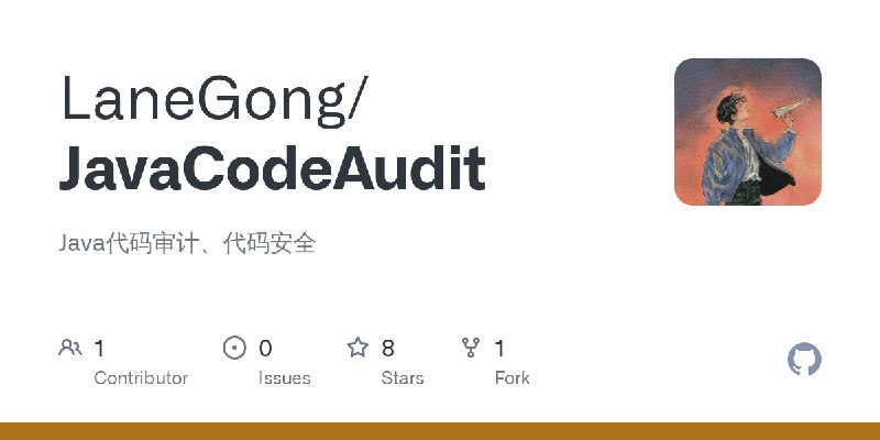 GitHub - LaneGong/JavaCodeAudit: Java代码审计、代码安全