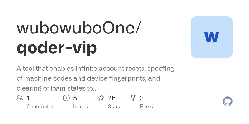 GitHub - wubowuboOne/qoder-vip: A tool that enables infinite account resets, spoofing of machine codes and device fingerprints…