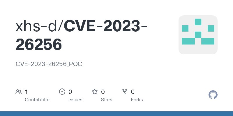 GitHub - xhs-d/CVE-2023-26256: CVE-2023-26256_POC