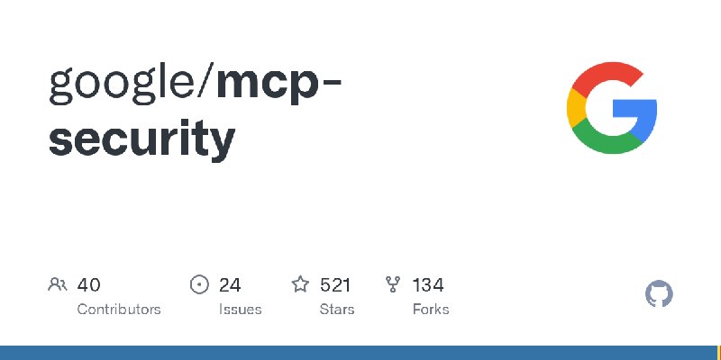GitHub - google/mcp-security