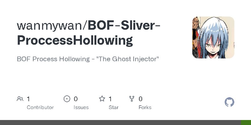 GitHub - wanmywan/BOF-Sliver-ProccessHollowing: BOF Process Hollowing - 