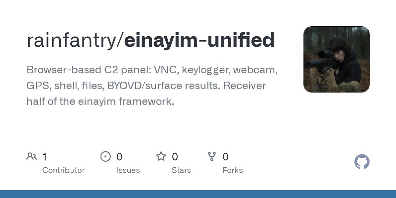 GitHub - rainfantry/einayim-unified: Browser-based C2 panel: VNC, keylogger, webcam, GPS, shell, files, BYOVD/surface results.…