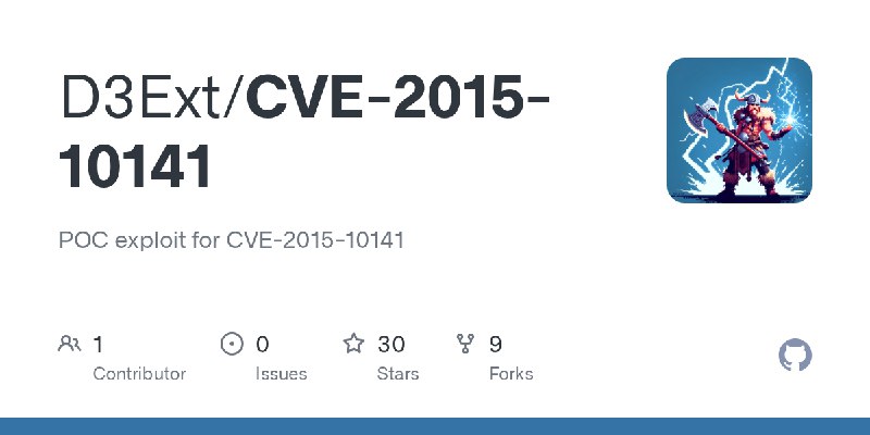 GitHub - D3Ext/CVE-2015-10141: POC exploit for CVE-2015-10141