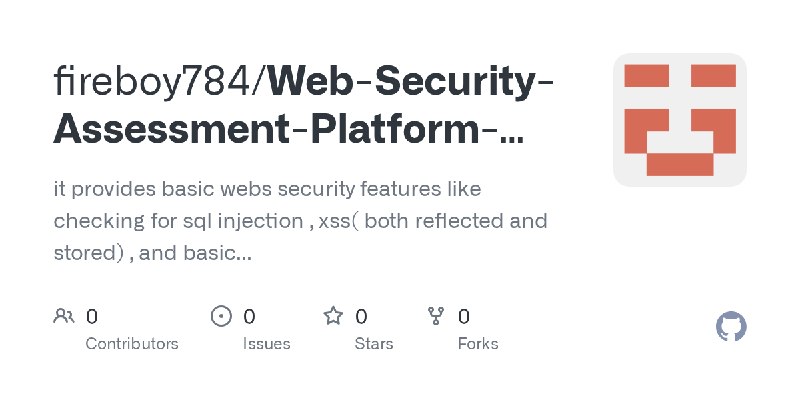 fireboy784/Web-Security-Assessment-Platform-Basic-