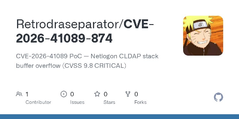 GitHub - Retrodraseparator/CVE-2026-41089-874: CVE-2026-41089 PoC — Netlogon CLDAP stack buffer overflow (CVSS 9.8 CRITICAL)