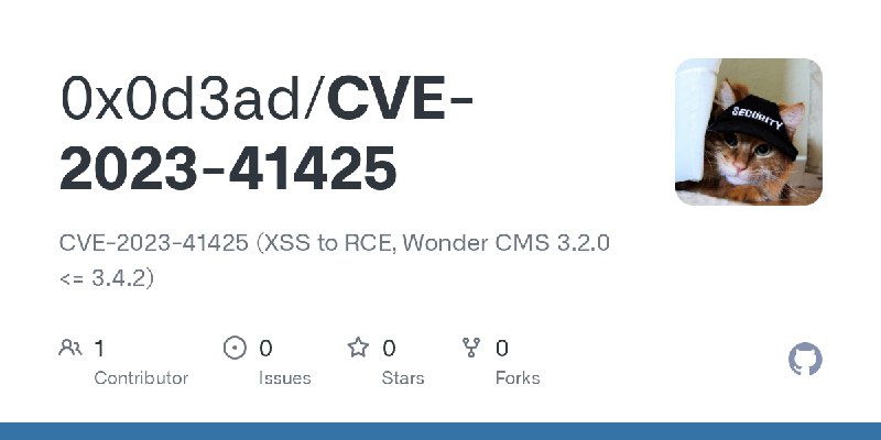GitHub - 0x0d3ad/CVE-2023-41425: CVE-2023-41425 (XSS to RCE, Wonder CMS 3.2.0 <= 3.4.2)