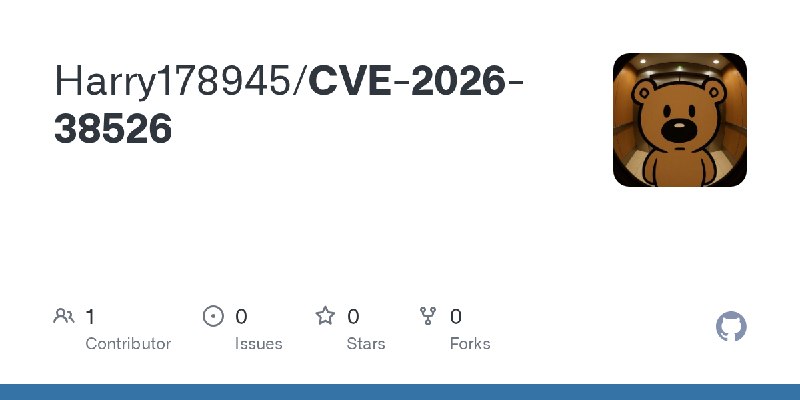 GitHub - Harry178945/CVE-2026-38526