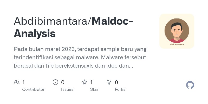 GitHub - Abdibimantara/Maldoc-Analysis: Pada bulan maret 2023, terdapat sample baru yang terindentifikasi sebagai malware. Malware…