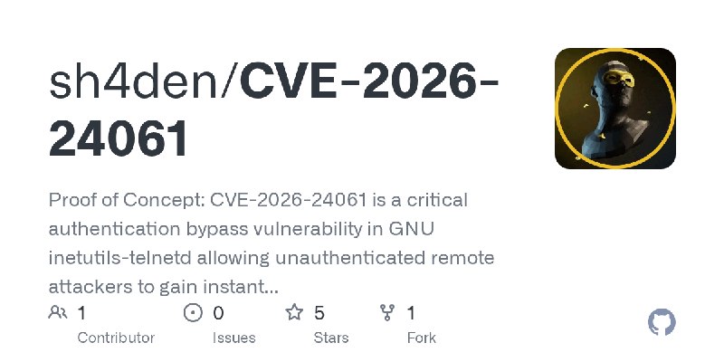 GitHub - sh4den/CVE-2026-24061: Proof of Concept: CVE-2026-24061 is a critical authentication bypass vulnerability in GNU inetutils…