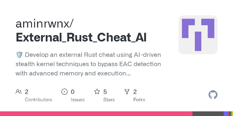 GitHub - aminrwnx/External_Rust_Cheat_AI: 🛡️ Develop an external Rust cheat using AI-driven stealth kernel techniques to bypass…