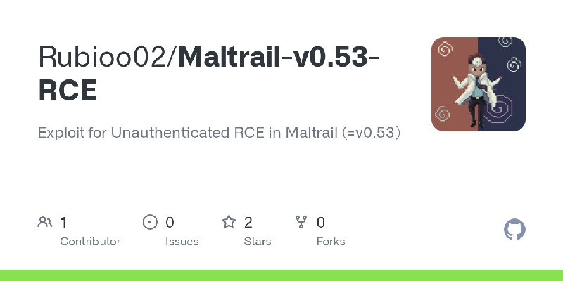 GitHub - Rubioo02/Maltrail-v0.53-RCE: Exploit for Unauthenticated RCE in Maltrail (=v0.53)