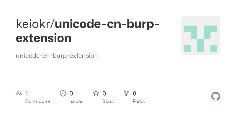 GitHub - keiokr/unicode-cn-burp-extension: unicode-cn-burp-extension