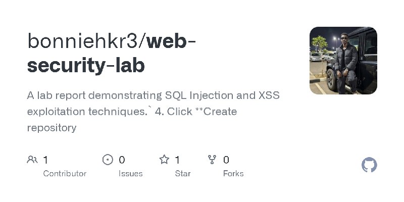 GitHub - bonniehkr3/web-security-lab: A lab report demonstrating SQL Injection and XSS exploitation techniques.` 4.  Click **Create…