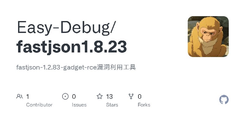 GitHub - Easy-Debug/fastjson1.8.23: fastjson-1.2.83-gadget-rce漏洞利用工具