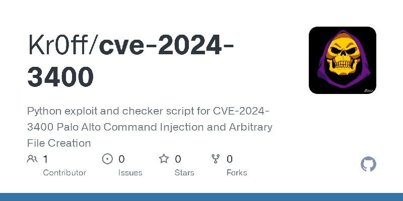 GitHub - Kr0ff/cve-2024-3400: Python exploit and checker script for CVE-2024-3400 Palo Alto Command Injection and Arbitrary File…