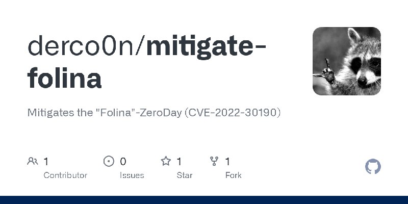 GitHub - derco0n/mitigate-folina: Mitigates the 