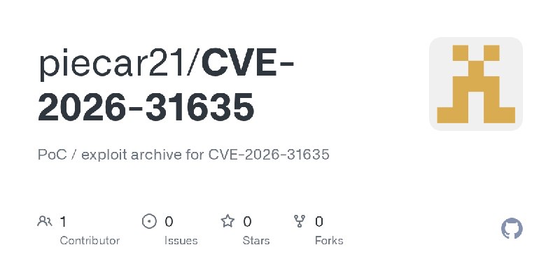 GitHub - piecar21/CVE-2026-31635: PoC / exploit archive for CVE-2026-31635