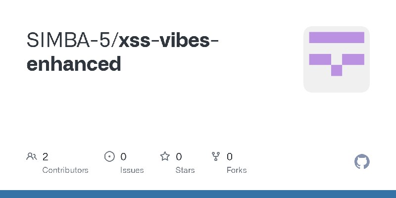 GitHub - SIMBA-5/xss-vibes-enhanced