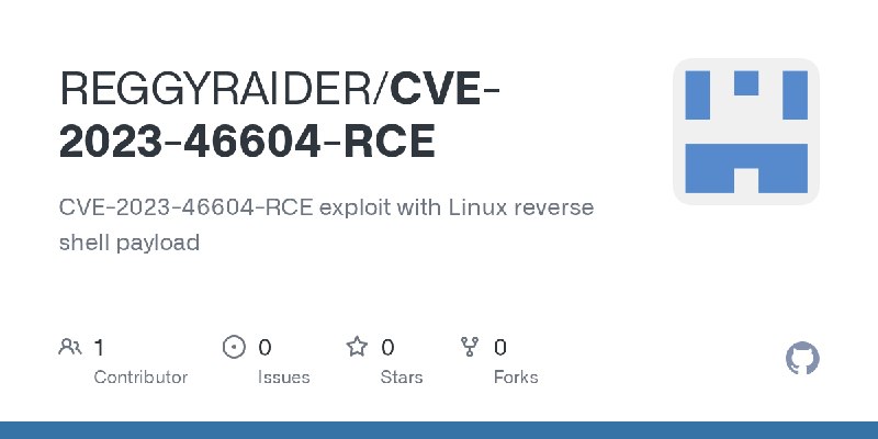 GitHub - REGGYRAIDER/CVE-2023-46604-RCE: CVE-2023-46604-RCE exploit with Linux reverse shell payload