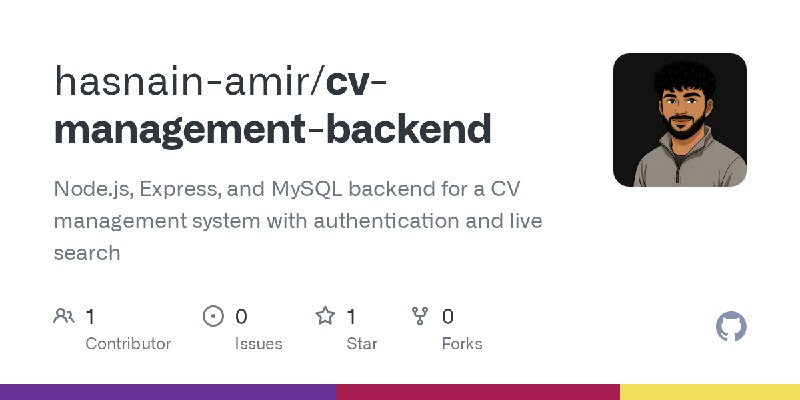 GitHub - hasnain-amir/cv-management-backend: Node.js, Express, and MySQL backend for a CV management system with authentication…