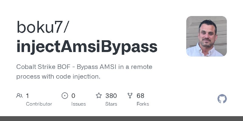 GitHub - boku7/injectAmsiBypass: Cobalt Strike BOF - Bypass AMSI in a remote process with code injection.