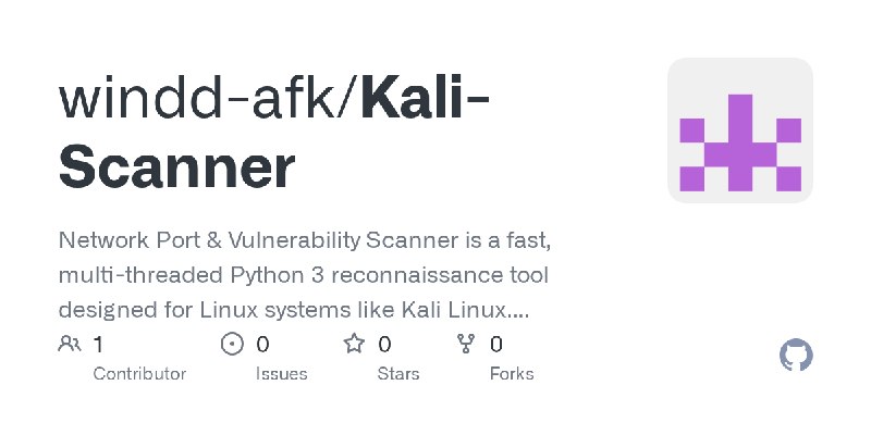 GitHub - windd-afk/Kali-Scanner: Network Port & Vulnerability Scanner is a fast, multi-threaded Python 3 reconnaissance tool designed…