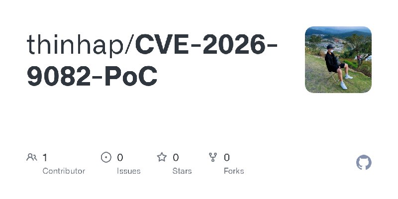 GitHub - thinhap/CVE-2026-9082-PoC