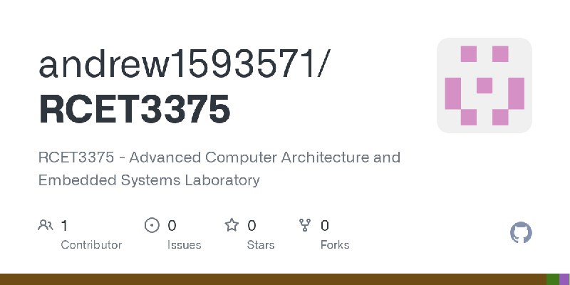 GitHub - andrew1593571/RCET3375: RCET3375 - Advanced Computer Architecture and Embedded Systems Laboratory