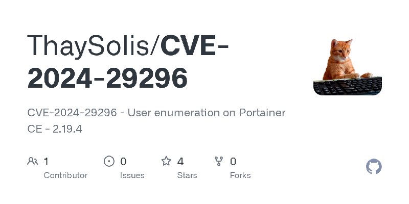GitHub - ThaySolis/CVE-2024-29296: CVE-2024-29296 - User enumeration on Portainer CE - 2.19.4