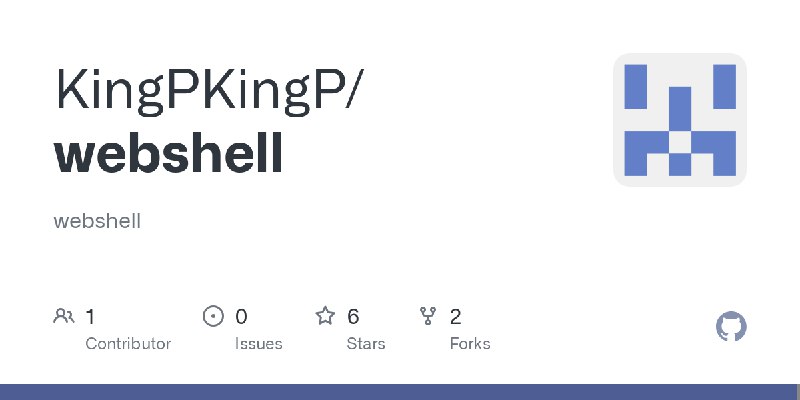 GitHub - KingPKingP/webshell: webshell