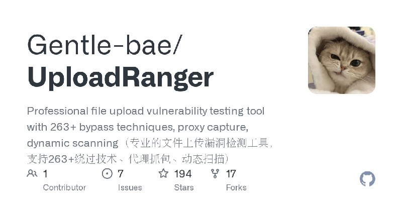GitHub - Gentle-bae/UploadRanger: Professional file upload vulnerability testing tool with 263+ bypass techniques, proxy capture…