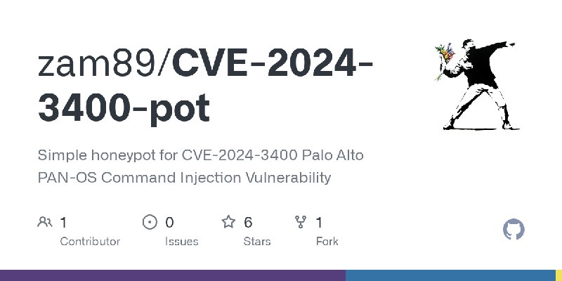 GitHub - zam89/CVE-2024-3400-pot: Simple honeypot for CVE-2024-3400 Palo Alto PAN-OS Command Injection Vulnerability