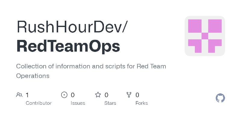GitHub - RushHourDev/RedTeamOps: Collection of information and scripts for Red Team Operations