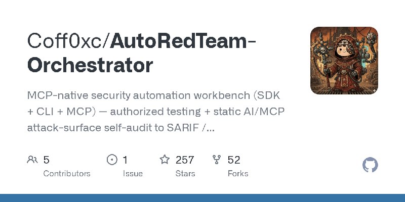 GitHub - Coff0xc/AutoRedTeam-Orchestrator: MCP-native security automation workbench (SDK + CLI + MCP) — authorized testing + static…