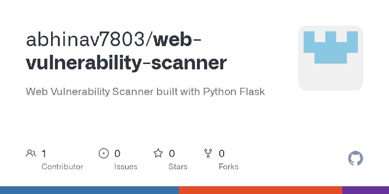 GitHub - abhinav7803/web-vulnerability-scanner: Web Vulnerability Scanner built with Python Flask