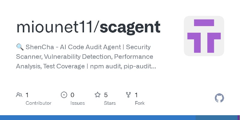 GitHub - miounet11/scagent: 🔍 ShenCha - AI Code Audit Agent | Security Scanner, Vulnerability Detection, Performance Analysis,…