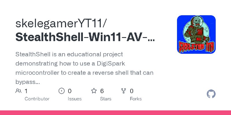 GitHub - skelegamerYT11/StealthShell-Win11-AV-Bypass-Digispark: StealthShell is an educational project demonstrating how to use…