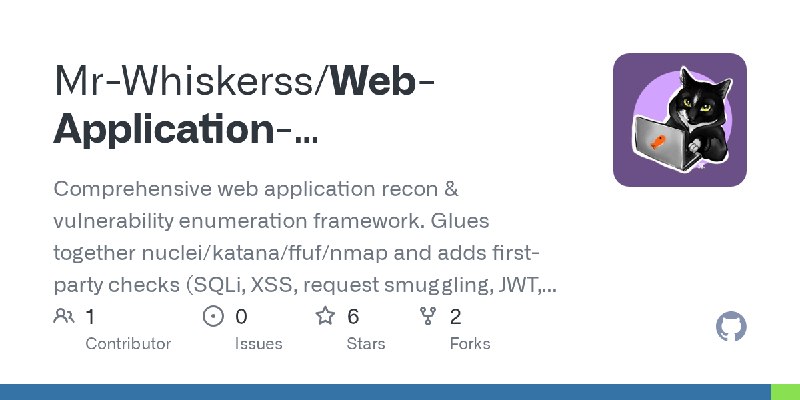 GitHub - Mr-Whiskerss/Web-Application-Enumeration-Script: Comprehensive web application recon & vulnerability enumeration framework.…