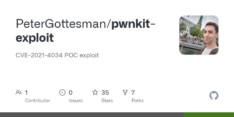 GitHub - PeterGottesman/pwnkit-exploit: CVE-2021-4034 POC exploit
