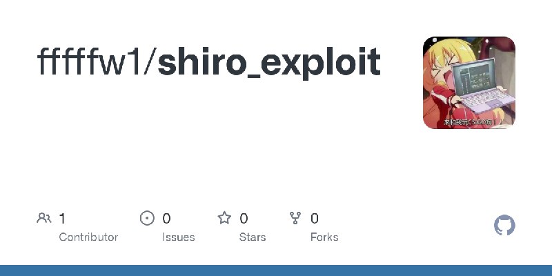 GitHub - fffffw1/shiro_exploit