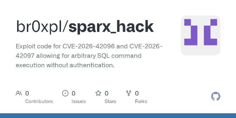 GitHub - br0xpl/sparx_hack: Exploit code for CVE-2026-42096 and CVE-2026-42097 allowing for arbitrary SQL command execution without…