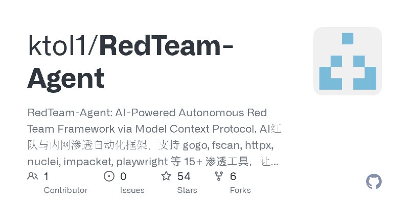 GitHub - ktol1/RedTeam-Agent: RedTeam-Agent: AI-Powered Autonomous Red Team Framework via Model Context Protocol. AI红队与内网渗透自动化框架，支持…